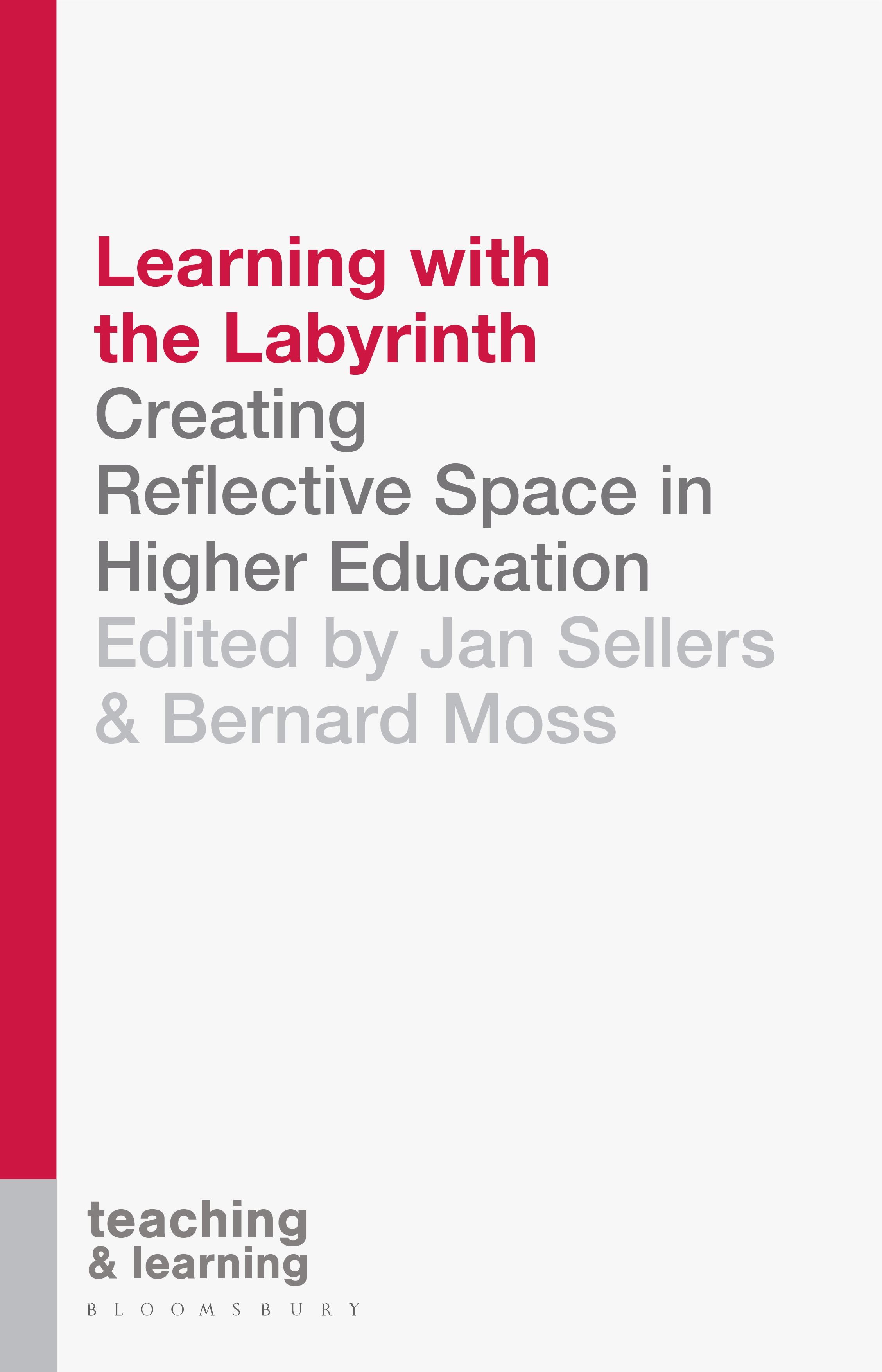 E-book, Learning with the Labyrinth : Creating Reflective Space in Higher Education, Bloomsbury Academic