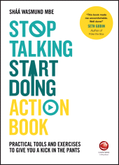 E-book, Stop Talking, Start Doing Action Book : Practical tools and exercises to give you a kick in the pants, Capstone
