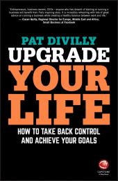 E-book, Upgrade Your Life : How to Take Back Control and Achieve Your Goals, Capstone