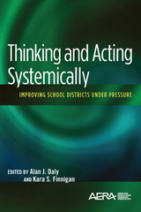 E-book, Thinking and Acting Systemically : Improving School Districts Under Pressure, Casemate Group