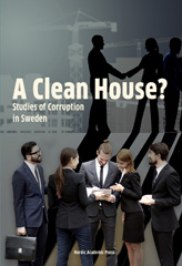 E-book, A Clean House? : Studies of Corruption in Sweden, Bergh, Andreas, Casemate Group