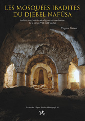 E-book, Les mosquées ibadites du djebel Nafūsa : Architecture, histoire et religions du nort-ouest de la Libye (VIIe-XIIIe siècle), Casemate Group