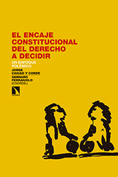 eBook, El encaje constitucional del derecho a decidir : un enfoque polémico, Catarata