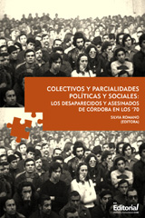 eBook, Colectivos y parcialidades políticas y sociales : los desaparecidos y asesinados de Córdoba en los '70 [versión electrónica], Centro de Estudios Avanzados