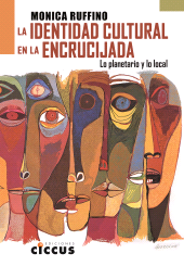 E-book, La identidad cultural en la encrucijada : Lo planetario y lo local, Ediciones Ciccus
