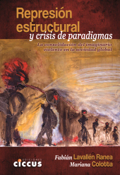 E-book, Represión estructural y crisis de paradigmas : La consolidación del imaginario violento en la sociedad global, Ediciones Ciccus