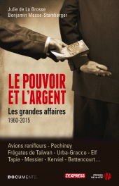 E-book, Le pouvoir et l'argent : 1960 à 2015, Presses de la Cité