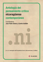 E-book, Antología del pensamiento crítico nicaragüense contemporáneo, Gómez, Juan Pablo, Consejo Latinoamericano de Ciencias Sociales