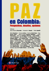 eBook, Paz en Colombia : perspectivas, desafíos, opciones, Rueda, Eduardo A., Consejo Latinoamericano de Ciencias Sociales