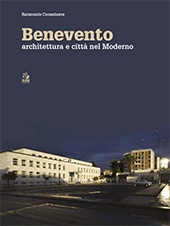 E-book, Benevento : architettura e città nel Moderno, Consolante, Raimondo, CLEAN edizioni