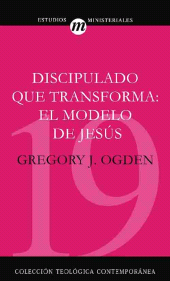 E-book, Discipulado que transforma : El modelo de Jesús, Editorial CLIE