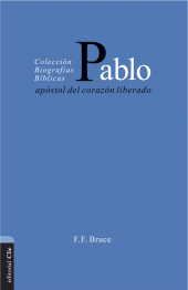 E-book, Pablo : Apóstol del corazón liberado, Editorial CLIE