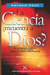 E-book, La ciencia, encuentra a Dios?, Editorial CLIE
