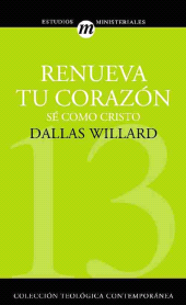 E-book, Renueva tu corazón : Sé como Cristo, Editorial CLIE
