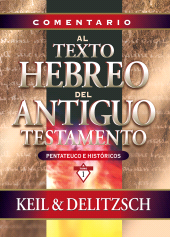 E-book, Comentario al texto hebreo del Antiguo Testamento : Pentateuco e Históricos, Editorial CLIE