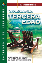 E-book, Viviendo la tercera edad : Un modelo integral de consejería para el buen envejecimiento, Editorial CLIE