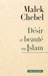 E-book, Désir et beauté en islam, CNRS Éditions