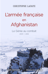 E-book, L'Armée française en Afghanistan : Le génie au combat 2001-2012, CNRS Éditions