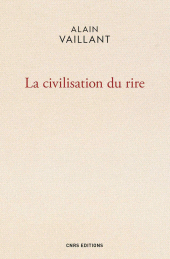 E-book, La Civilisation du rire, CNRS Éditions