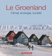 E-book, Le Groenland : Climat, écologie, société, CNRS Éditions