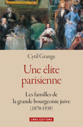 eBook, Une élite parisienne, CNRS Éditions