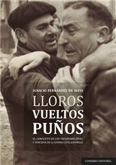 E-book, Lloros vueltos puños : el conflicto de los "desaparecidos" y vencidos de la Guerra Civil española, Editorial Comares