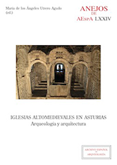 E-book, Iglesias altomedievales en Asturias : arqueología y arquitectura, CSIC, Consejo Superior de Investigaciones Científicas