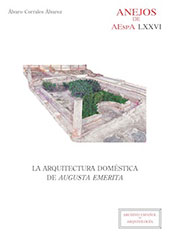 E-book, La arquitectura doméstica de Augusta Emerita, CSIC, Consejo Superior de Investigaciones Científicas