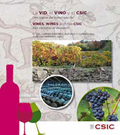 E-book, La vid, el vino y el CSIC : dos siglos de investigación = Vines, wines and the CSIC : two centuries of research, CSIC, Consejo Superior de Investigaciones Científicas