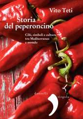 E-book, Storia del peperoncino, Teti, Vito, Donzelli Editore