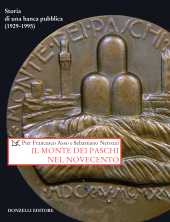 E-book, Il Monte dei Paschi nel Novecento : storia di una banca pubblica (1929-1995), Asso, Pier Francesco, author, Donzelli editore