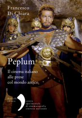 E-book, Peplum : il cinema italiano alle prese col mondo antico, Di Chiara, Francesco, 1977-, author, Donzelli editore