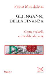 E-book, Gli inganni della finanza : come svelarli, come difendersene, Donzelli