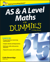E-book, AS and A Level Maths For Dummies, For Dummies