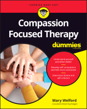 E-book, Compassion Focused Therapy For Dummies, For Dummies