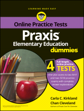E-book, Praxis Elementary Education For Dummies : Book + 4 Practice Tests Online, For Dummies