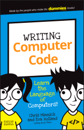 eBook, Writing Computer Code : Learn the Language of Computers!, For Dummies