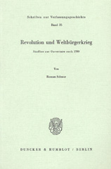 E-book, Revolution und Weltbürgerkrieg. : Studien zur Ouverture nach 1789., Schnur, Roman, Duncker & Humblot