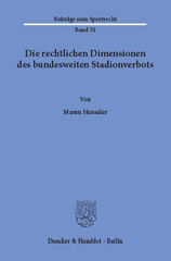 E-book, Die rechtlichen Dimensionen des bundesweiten Stadionverbots., Henseler, Maren, Duncker & Humblot