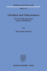 E-book, Gleichheit und Differentiation. : Die Duale Einkommensteuer und der Gleichheitssatz., Duncker & Humblot