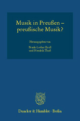 E-book, Musik in Preußen - preußische Musik? : Preußen in seinen künstlerischen Ausdrucksformen, Duncker & Humblot