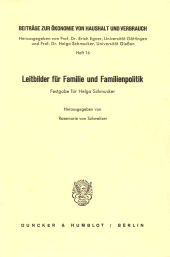 E-book, Leitbilder für Familie und Familienpolitik. : Festgabe für Helga Schmucker zum 80. Geburtstag., Duncker & Humblot