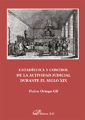 E-book, Estadística y control de la actividad judicial durante el siglo XIX, Ortego Gil, Pedro, Dykinson