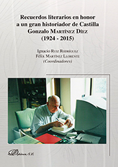 E-book, Recuerdos literarios en honor a un gran historiador de Castilla Gonzalo Martínez Díez (1924-2015), Dykinson