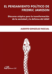 eBook, El pensamiento político de Fredric Jameson : discurso utópico para la transformación de la sociedad y la defensa del débil, Dykinson