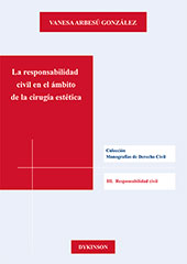 E-book, La responsabilidad civil en el ámbito de la cirugía estética, Arbesú González, Vanesa, Dykinson