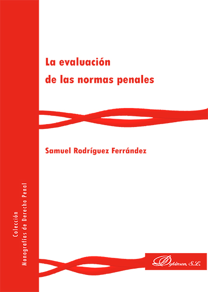 E-book, La evaluación de las normas penales, Rodríguez Ferrández, Samuel, Dykinson