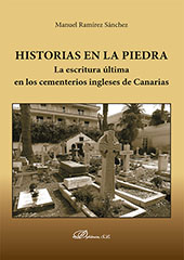 eBook, Historias en la piedra : la escritura última en los cementerios ingleses de Canarias, Ramírez Sánchez, Manuel, Dykinson