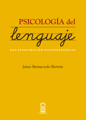 eBook, Psicología del lenguaje : Una aproximación psicopedagógica, Ediciones UC