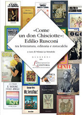 E-book, "Come un don Chisciotte" : Edilio Rusconi tra letteratura, editoria e rotocalchi, ISU Università cattolica